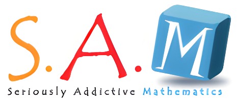 S.A.M Seriously Addictive Mathematics